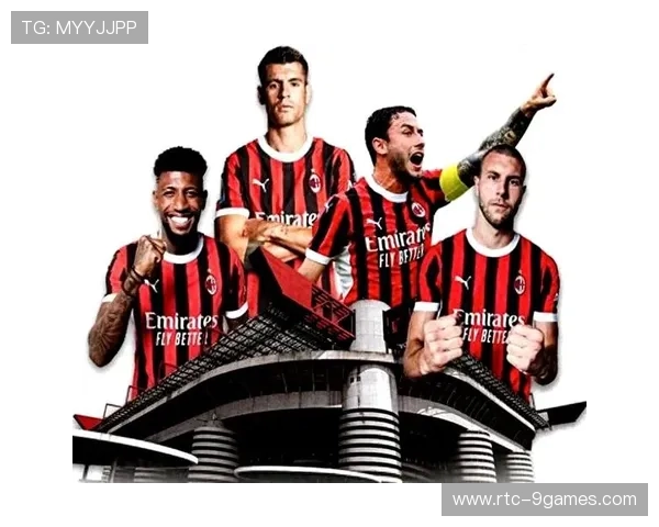 米兰转会策略演变:从巨星引援到数据化选材 米兰转会策略演变:从巨星引援到数据化选材